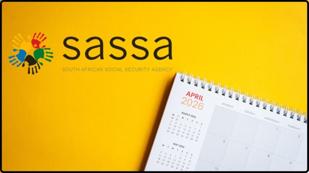 Fechas De Pago De SASSA Para Abril De 2026 Lo Que Deben Saber Los Beneficiarios