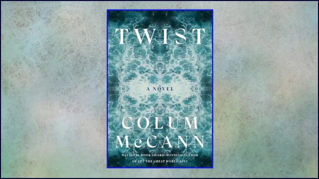 La Nueva Novela Twist De Colum McCann